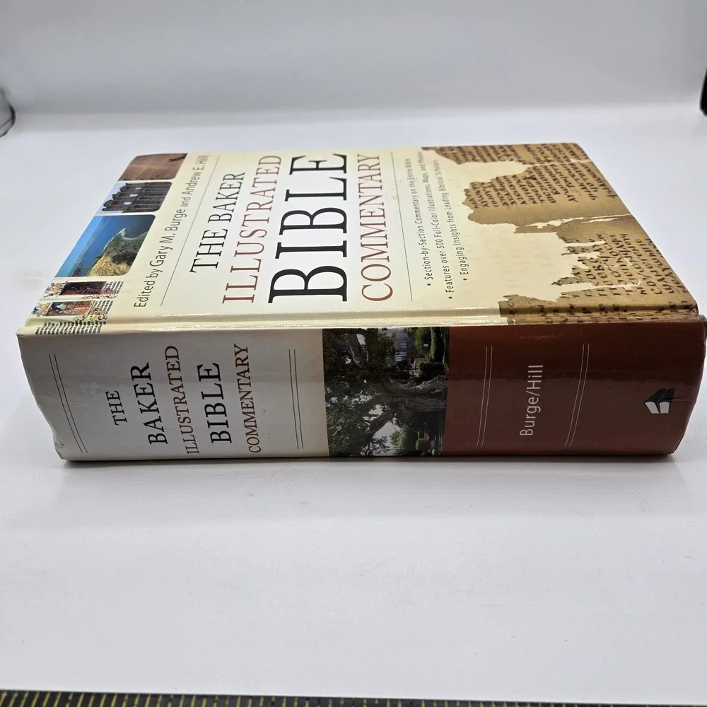 THE BAKER ILLUSTRATED BIBLE COMMENTARY By Gary M. Burge & Andrew E. Hill VG